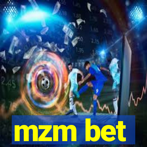 mzm bet